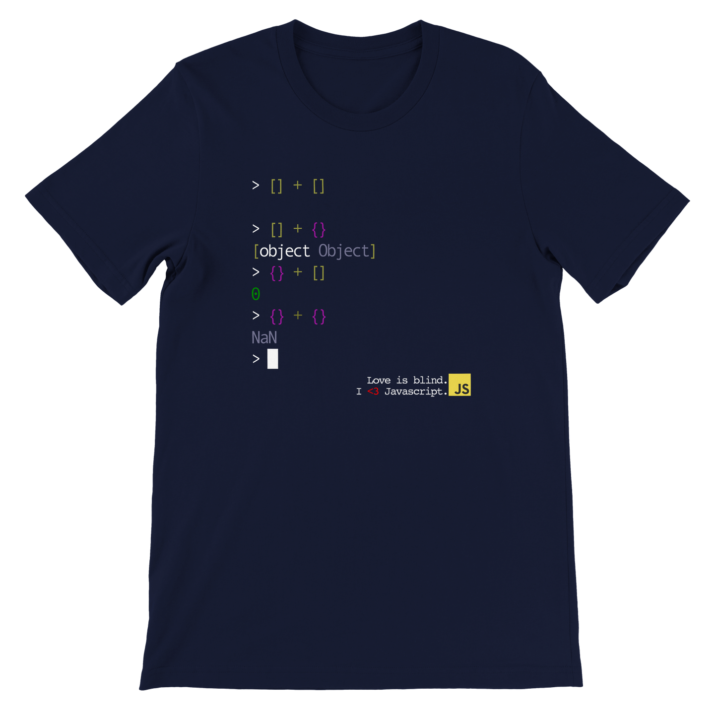 Languages collection - Javascript. Love is blind. Unisex T-Shirt