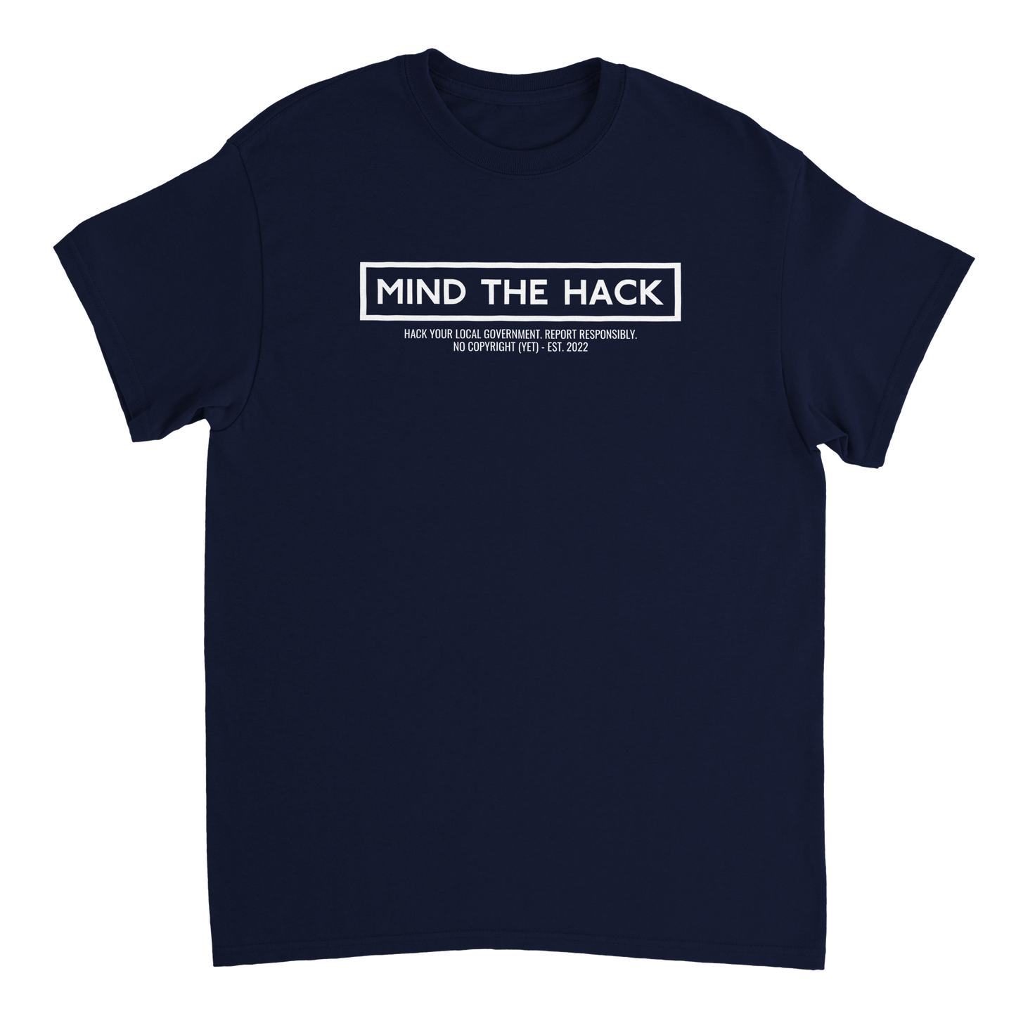 MIND THE HACK EST. 2022 Unisex T-Shirt
