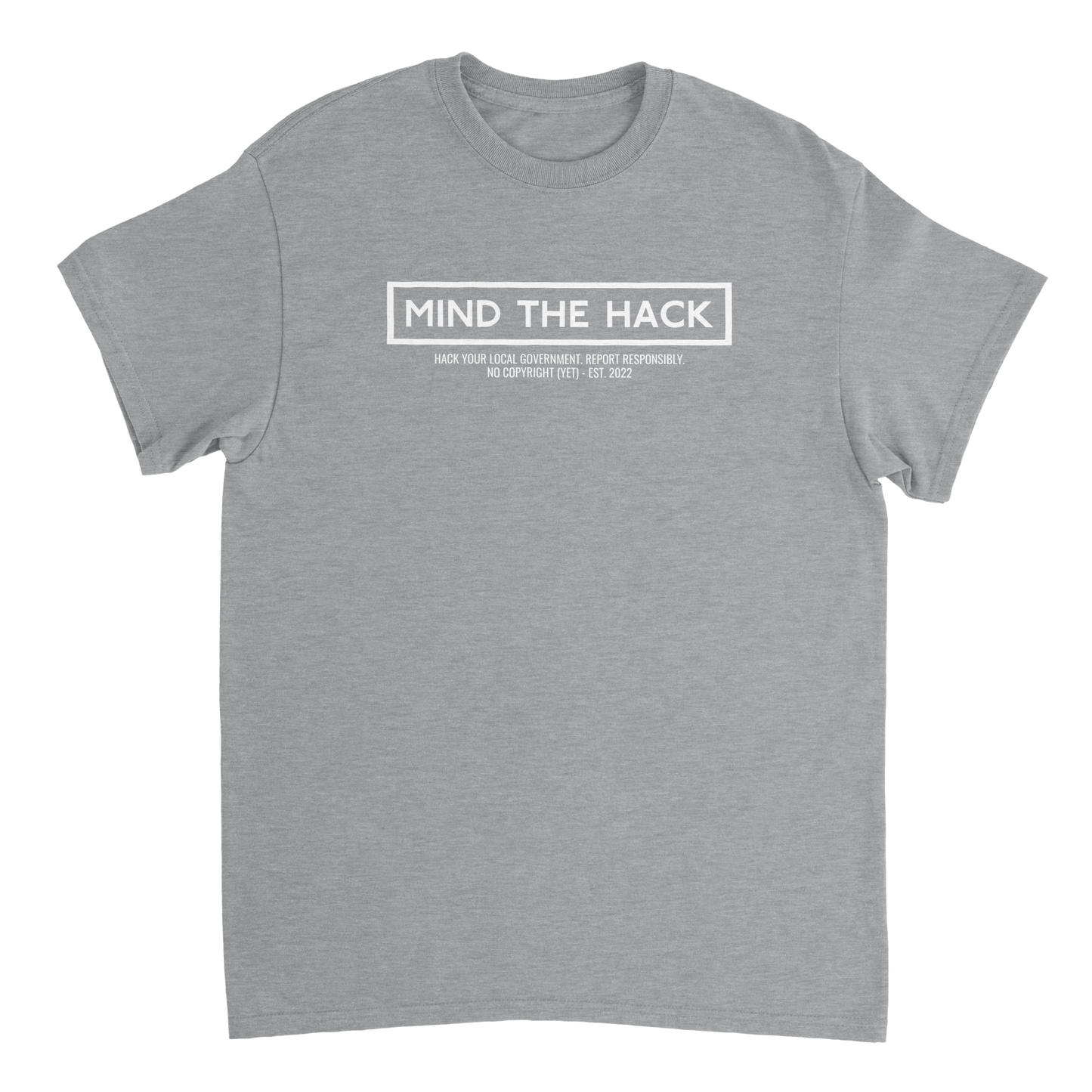 MIND THE HACK EST. 2022 Unisex T-Shirt